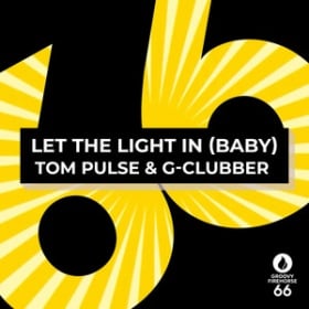 TOM PULSE & G-CLUBBER - LET THE LIGHT IN (BABY)